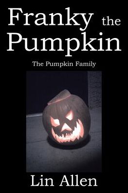 Cover for Lin Allen · Franky the Pumpkin (Paperback Book) (2018)