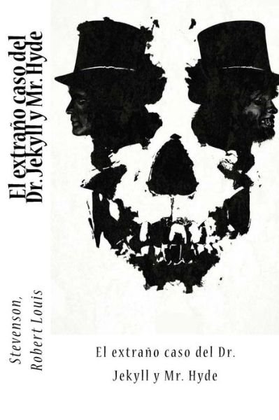 Cover for Stevenson Robert Louis · El extrano caso del Dr. Jekyll y Mr. Hyde (Paperback Book) (2017)