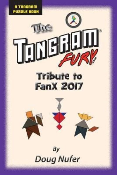 Cover for Doug Nufer · Tangram Fury FanX 2017 (Pocketbok) (2017)