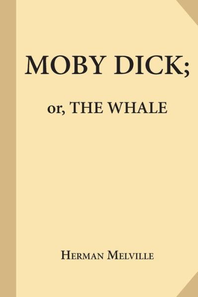 Cover for Herman Melville · Moby-Dick; Or, the Whale (Paperback Book) (2017)