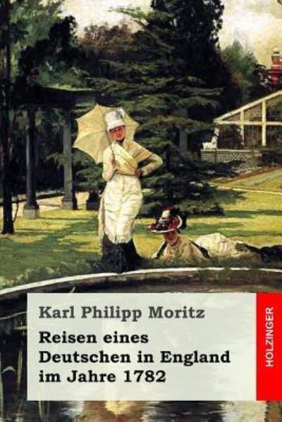 Cover for Karl Philipp Moritz · Reisen eines Deutschen in England im Jahre 1782 (Taschenbuch) (2017)