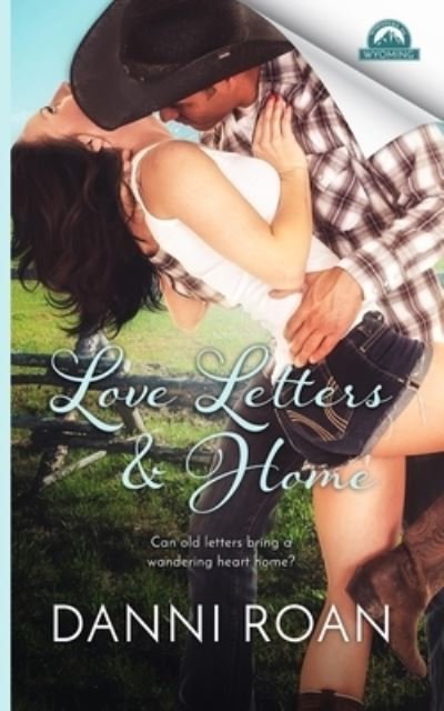 Cover for Danni Roan · Love Letters &amp; Home (Paperback Book) (2017)