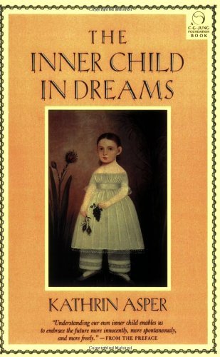 Cover for Kathrin Asper · Inner Child in Dreams - C. G. Jung Foundation Books Series (Paperback Book) (2001)