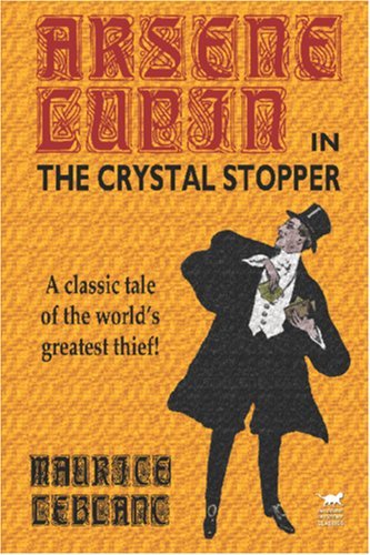 Cover for Maurice Leblanc · Arsene Lupin in the Crystal Stopper (Paperback Book) [1st edition] (2003)