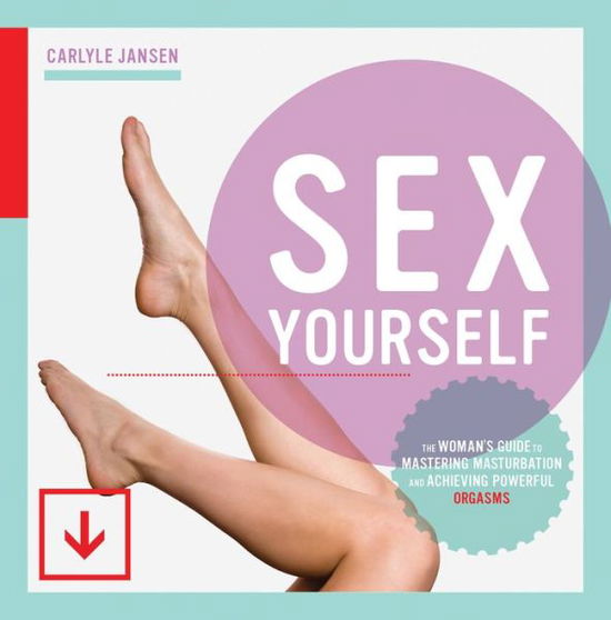 Cover for Carlyle Jansen · Sex Yourself (Paperback Book) (2015)