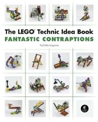 Cover for Yoshihito Isogawa · The LEGO Technic Idea Book: Fantastic Contraptions (Taschenbuch) (2010)