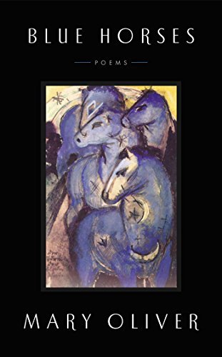 Cover for Mary Oliver · Blue Horses: Poems (Hardcover Book) (2014)