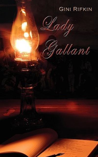 Cover for Gini Rifkin · Lady Gallant (Paperback Book) (2010)