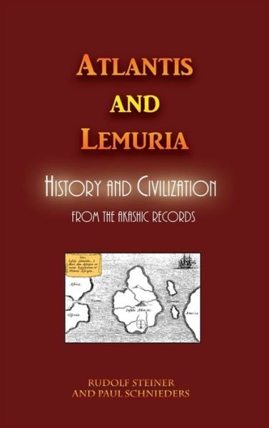 Cover for Rudolf Steiner · Atlantis and Lemuria: History and Civilization (Gebundenes Buch) (2017)