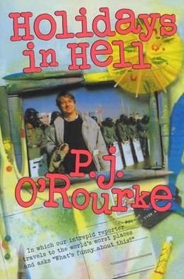 Cover for P. J. O'Rourke · Holidays in Hell (Taschenbuch) [Main edition] (2012)