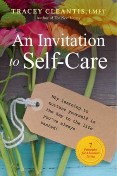 Tracey Cleantis · An Invitation to Self-Care (Paperback Book) (2017)