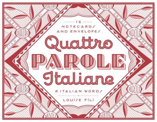 Cover for Louise Fili · Quattro Parole Italiane Notecards: 12 Notecards and Envelopes (Flashcards) (2014)
