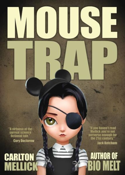 Cover for Mellick, Carlton, III · Mouse Trap (Paperback Book) (2019)