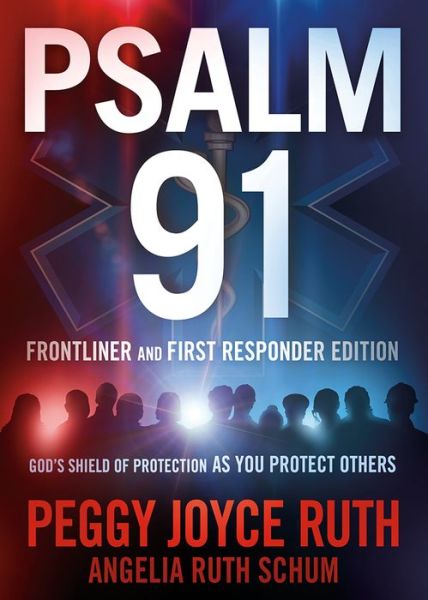 Cover for Peggy Joyce Ruth · Psalm 91 First Responders' Edition (Paperback Book) (2021)