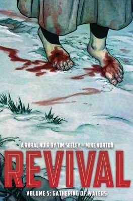 Cover for Tim Seeley · Revival Volume 5: Gathering of Waters (Paperback Book) (2015)