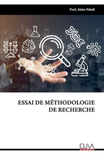 Cover for Alain Ndedi · Essai de Methodologie de Recherche (Paperback Book) (2021)