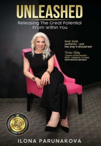 Unleashed - Ilona Parunakova - Books - Beyond Publishing - 9781637921791 - October 1, 2021