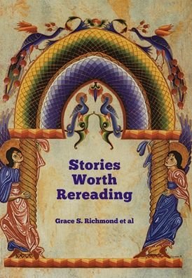 Cover for Grace S Richmond · Stories Worth Rereading (Hardcover Book) (2020)
