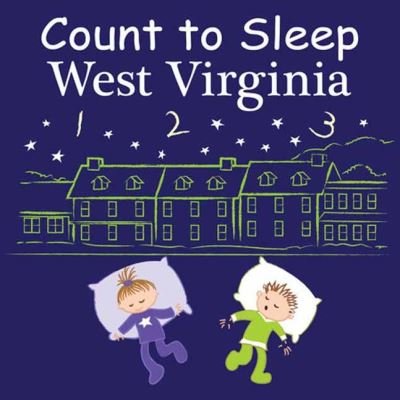 Cover for Adam Gamble · Count to Sleep West Virginia (Board book) (2023)