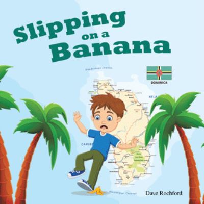 Cover for Dave Rochford · Slipping on a Banana (Paperback Book) (2022)