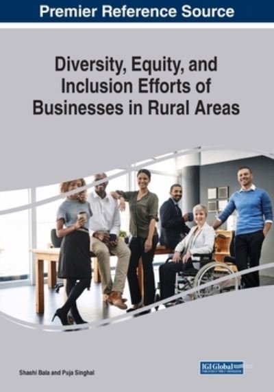 Cover for Shashi Bala · Diversity, Equity, and Inclusion Efforts of Businesses in Rural Areas (Book) (2023)