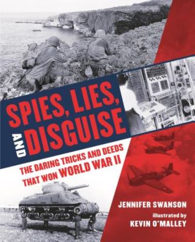 Cover for Jennifer Swanson · Spies, Lies, and Disguise (Book) (2019)