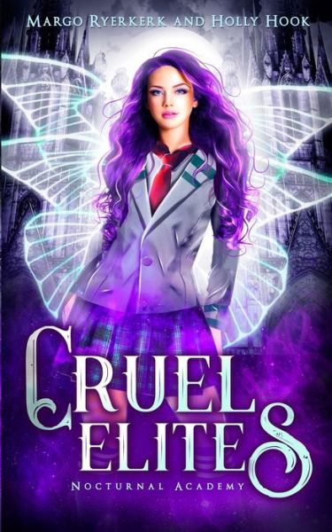 Cruel Elites - Holly Hook - Livros - Independently Published - 9781712666791 - 28 de novembro de 2019