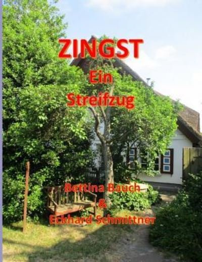 Cover for Bettina Bauch Eckhard Schmittner · Zingst Ein Streifzug (Pocketbok) (2018)