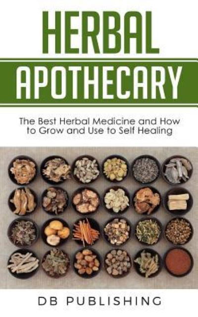 Cover for DB Publishing · Herbal Apothecary (Taschenbuch) (2018)