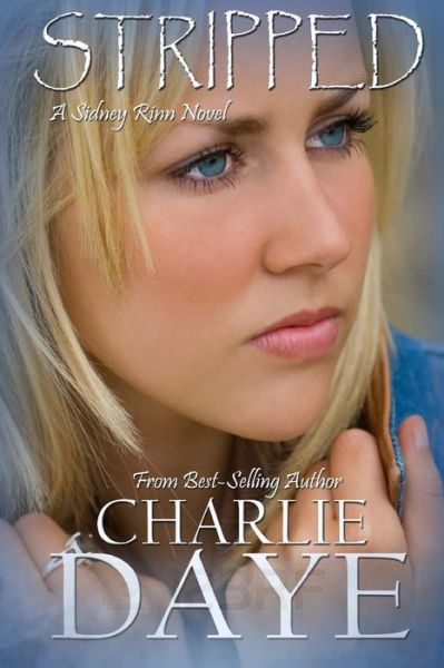 Cover for Charlie Daye · Stripped (Paperback Book) (2018)