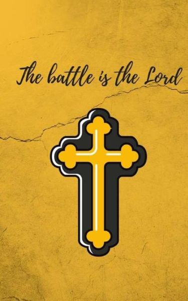 Cover for Pen It Journals · The battle is the Lord (Pocketbok) (2018)