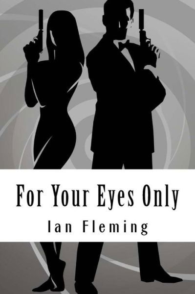 Cover for Ian Fleming · For Your Eyes Only (Taschenbuch) (2018)