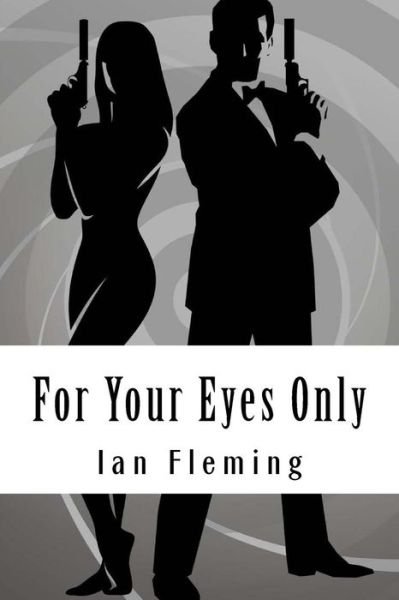 Cover for Ian Fleming · For Your Eyes Only (Paperback Bog) (2018)