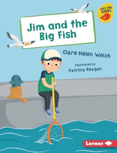 Cover for Clare Helen Welsh · Jim and the Big Fish (Book) (2021)