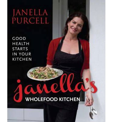 Cover for Na · Janella's Wholefood Kitchen (Paperback Book) (2013)