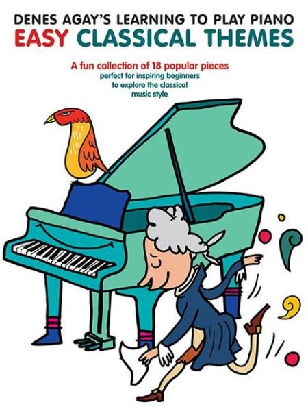 Learning To Play Piano Easy Classic - Denes Agay - Boeken - Omnibus Press - 9781780382791 - 6 augustus 2012