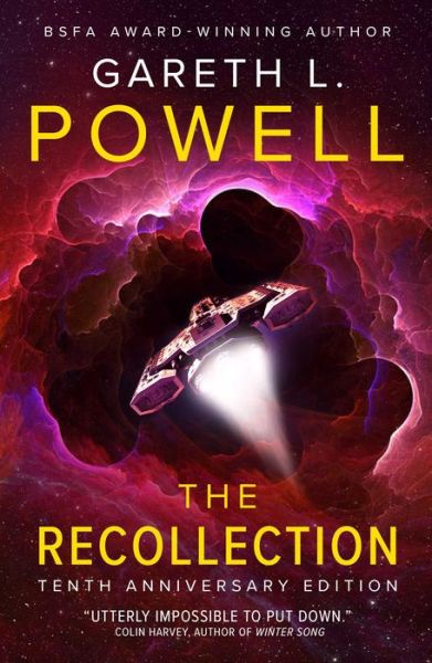 Cover for Gareth L Powell · The Recollection: Tenth Anniversary Edition (Paperback Book) [Tenth Anniversary edition] (2021)