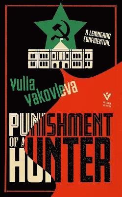Cover for Yulia Yakovleva · Punishment of a Hunter: A Leningrad Confidential - A Leningrad Confidential (Paperback Book) (2022)