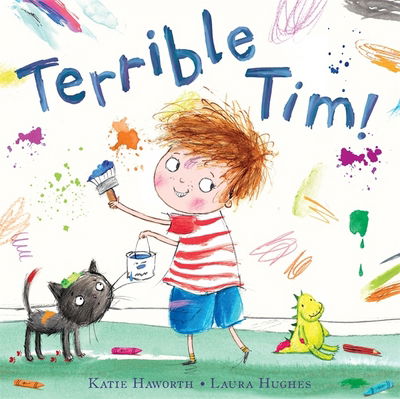 Cover for Katie Haworth · Terrible Tim (Hardcover Book) (2016)