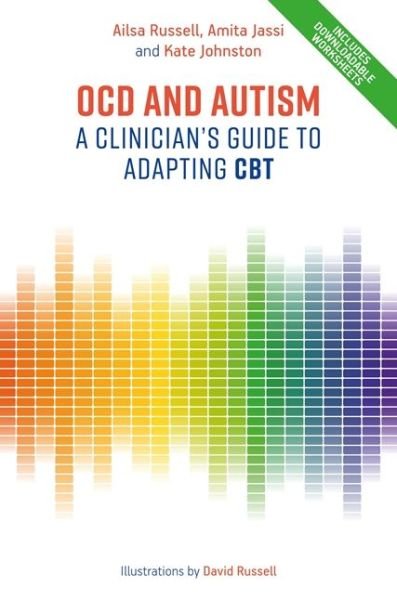 Cover for Ailsa Russell · OCD and Autism: A Clinician's Guide to Adapting CBT (Paperback Bog) (2019)