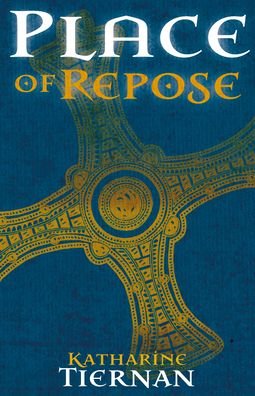 Cover for Katharine Tiernan · Place of Repose: St Cuthbert's Last Journey (Gebundenes Buch) (2023)