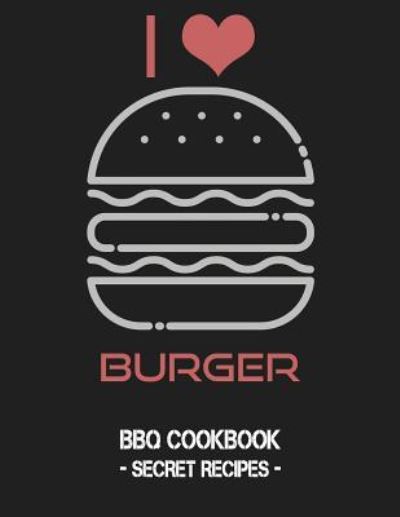 Cover for Pitmaster Bbq · I Love Burger (Paperback Book) (2019)