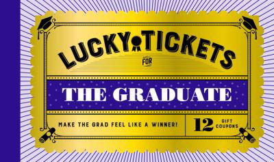 Cover for Chronicle Books · Lucky Tickets for the Graduate (Postcard) (2022)