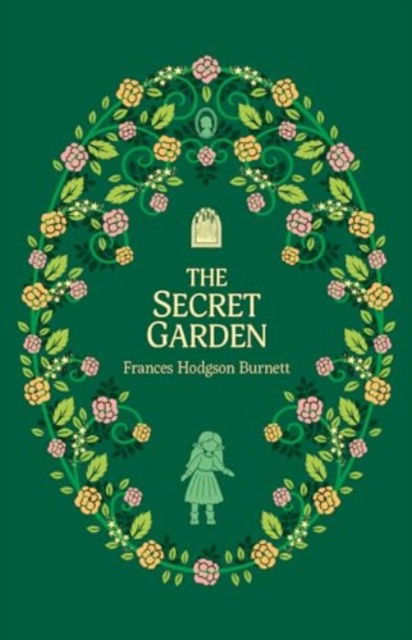 Cover for Frances Hodgson Burnett · The Secret Garden - The Complete Children's Classics Collection (Taschenbuch) (2024)