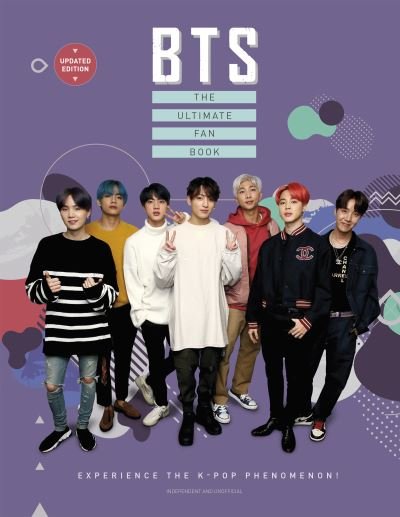 Cover for Malcolm Croft · BTS - The Ultimate Fan Book: Experience the K-Pop Phenomenon! (Inbunden Bok) [Updated edition] (2022)