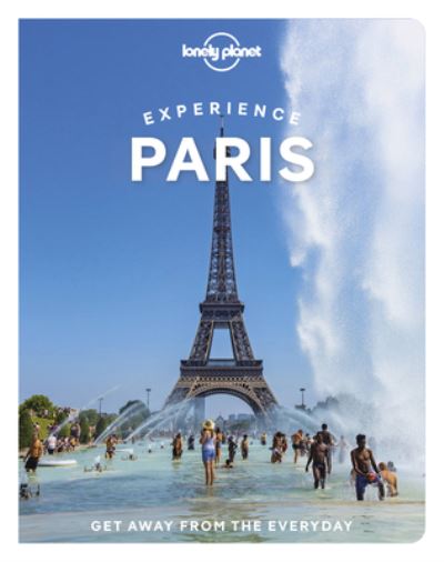 Cover for Lonely Planet · Lonely Planet Experience Paris - Travel Guide (Paperback Book) (2022)