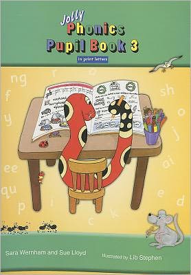 Cover for Sara Wernham · Jolly Phonics Pupil Book 3: in Print Letters (Paperback Book) [British English, Colour edition] (2011)