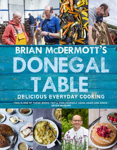 Brian McDermott · Brian McDermott's Donegal Table: Delicious Everyday Cooking (Gebundenes Buch) (2018)