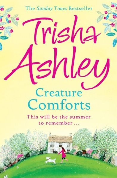 Cover for Trisha Ashley · Creature Comforts (Paperback Book) (2015)