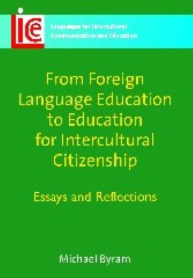 Cover for Michael Byram · From foreign language education to education for intercultural citizenship (Book) (2008)